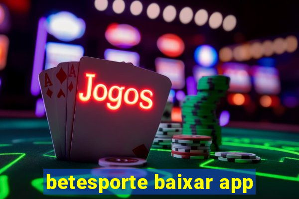 betesporte baixar app